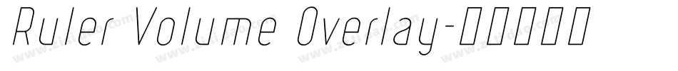 Ruler Volume Overlay字体转换